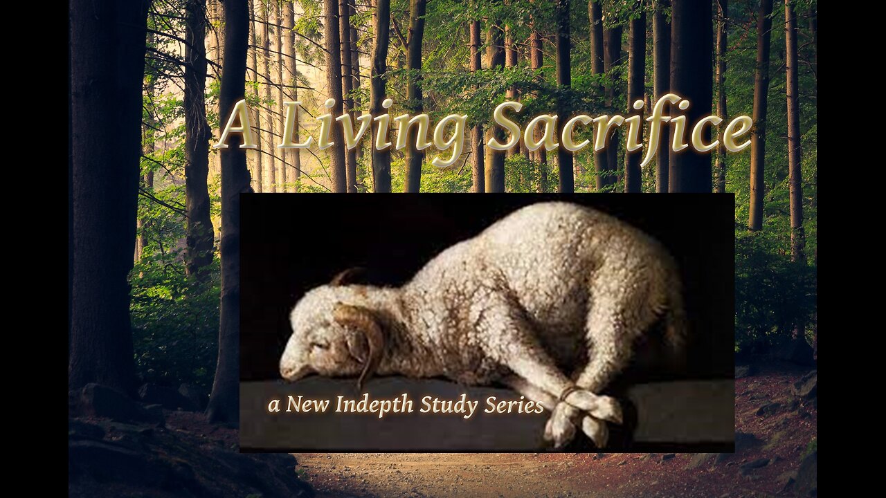 a Living Sacrifice P 2 Concluding the Past