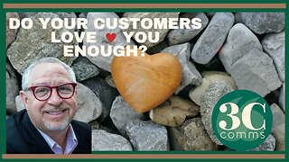 DO YOUR CUSTOMERS LOVE YOU ENOUGH? BRYAN RUTBERG