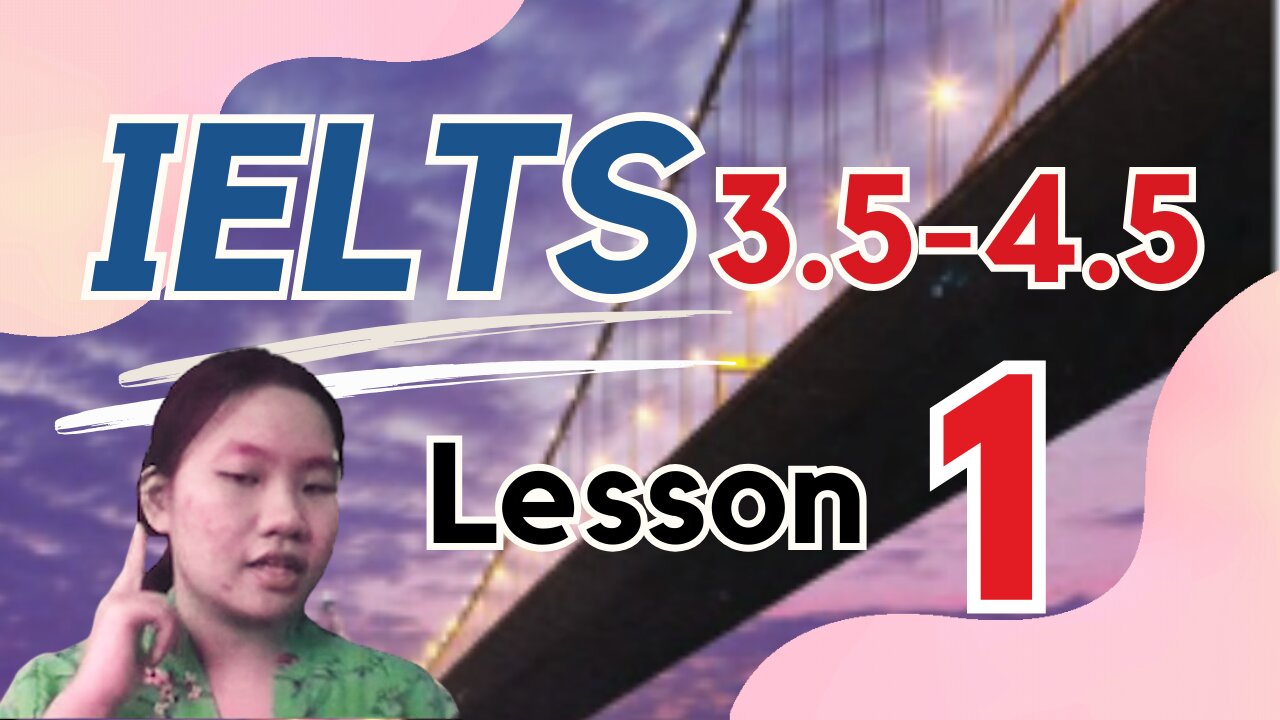 IELTS Preparation Quick Guide Lesson 1