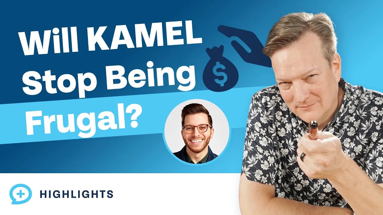 Will @GeorgeKamel Ever Stop Being Frugal?