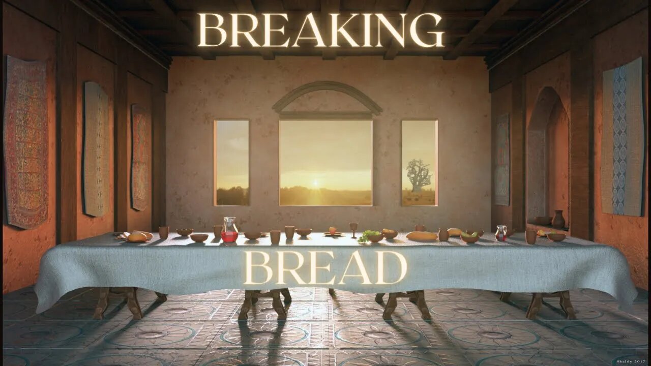 Breaking Bread PT.1