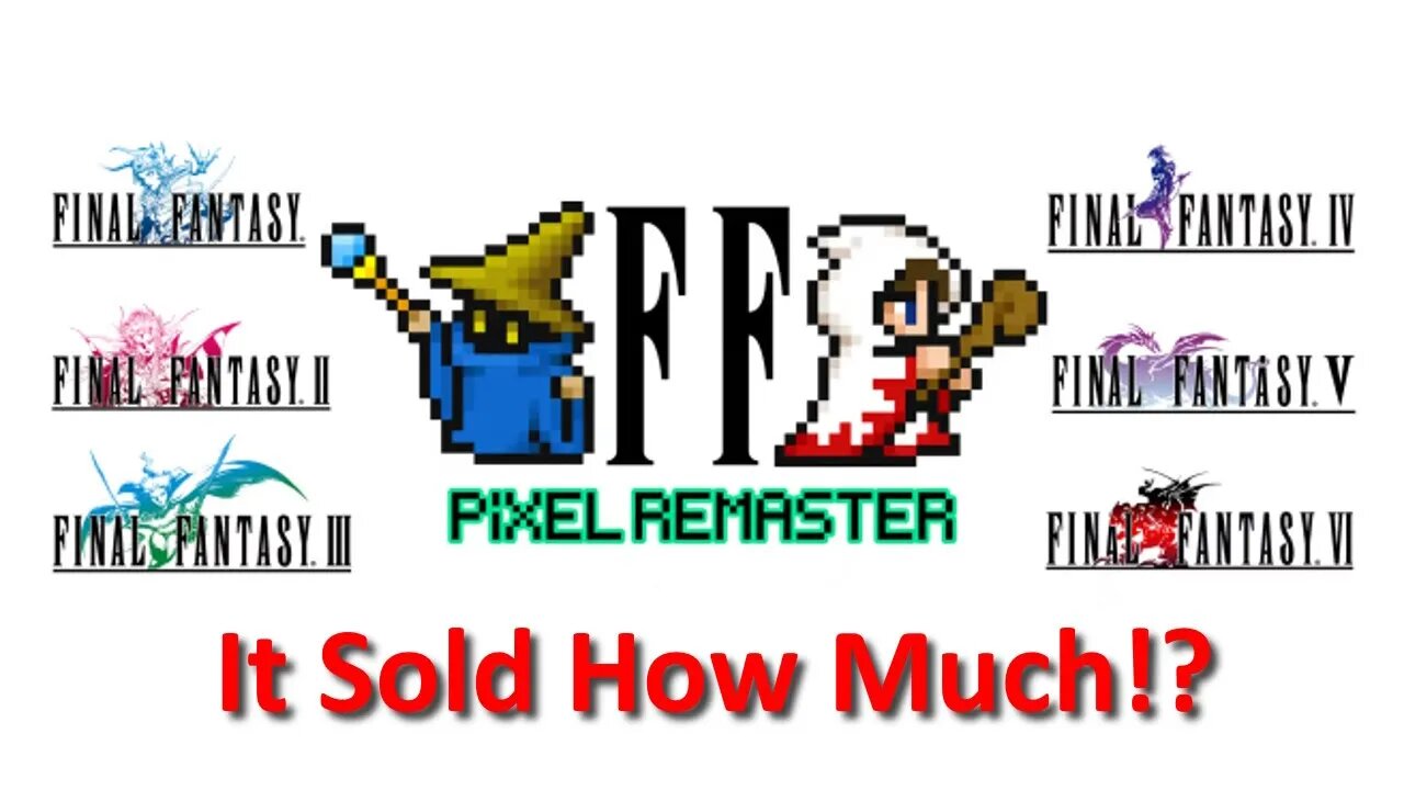 Final Fantasy Pixel Remaster Sales + Forspoken DLC