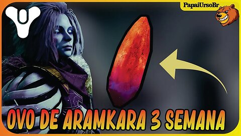 DESTINY 2 │ MAIS UM OVO DE AHAMKARA 3 SEMANA