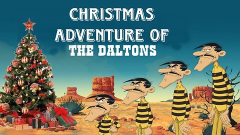 Christmas Adventure of the Daltons