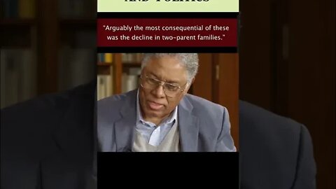 The great Thomas Sowell on what destroyed the Black family.