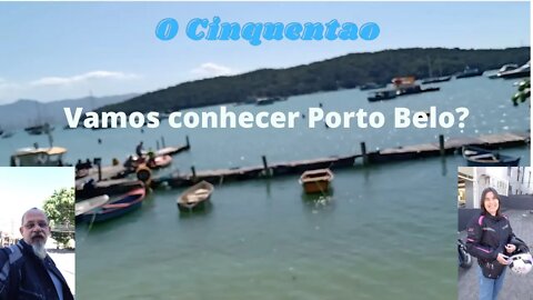 Vamos conhecer Porto Belo?