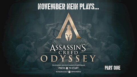 Nein Plays... AC Odyssey Part 1