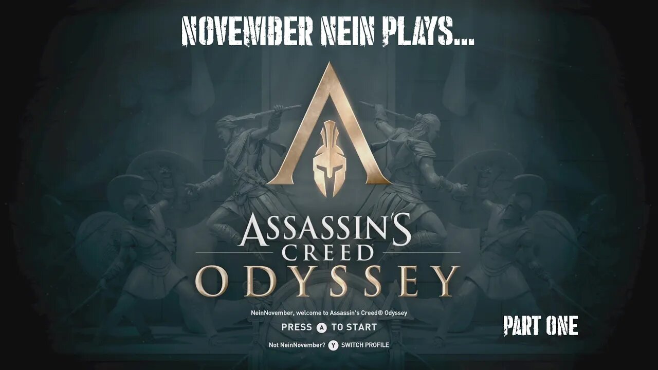 Nein Plays... AC Odyssey Part 1