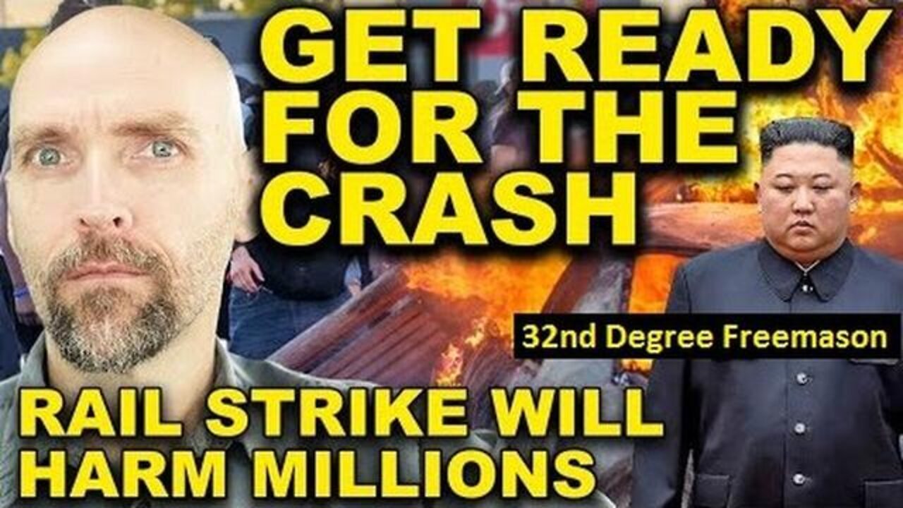 Train Strike ~ Get Ready For The Crash ~ Starvation Warning ~ "This Will Not Be Good"