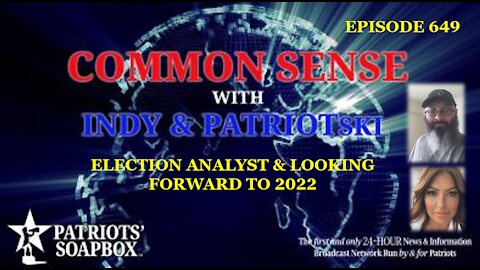 Episode 649 – Election Analyst & Looking Forward To 2022