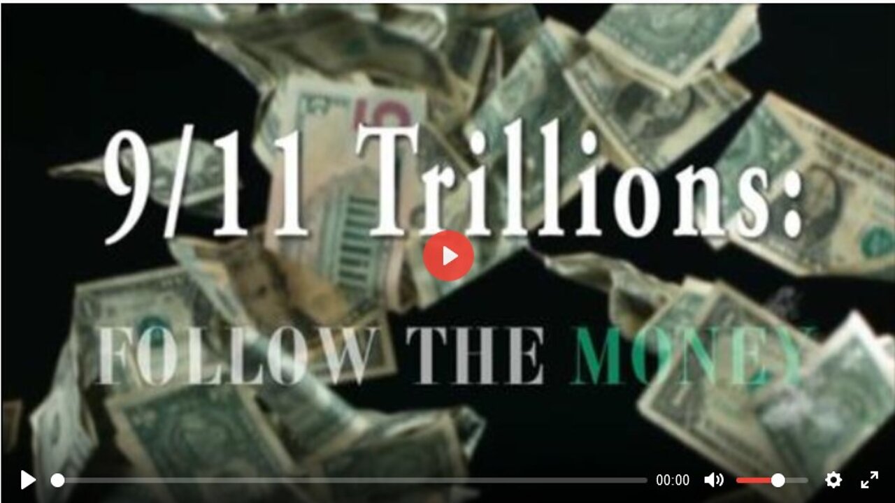 9/11 Trillions: Follow The Money 1 hr