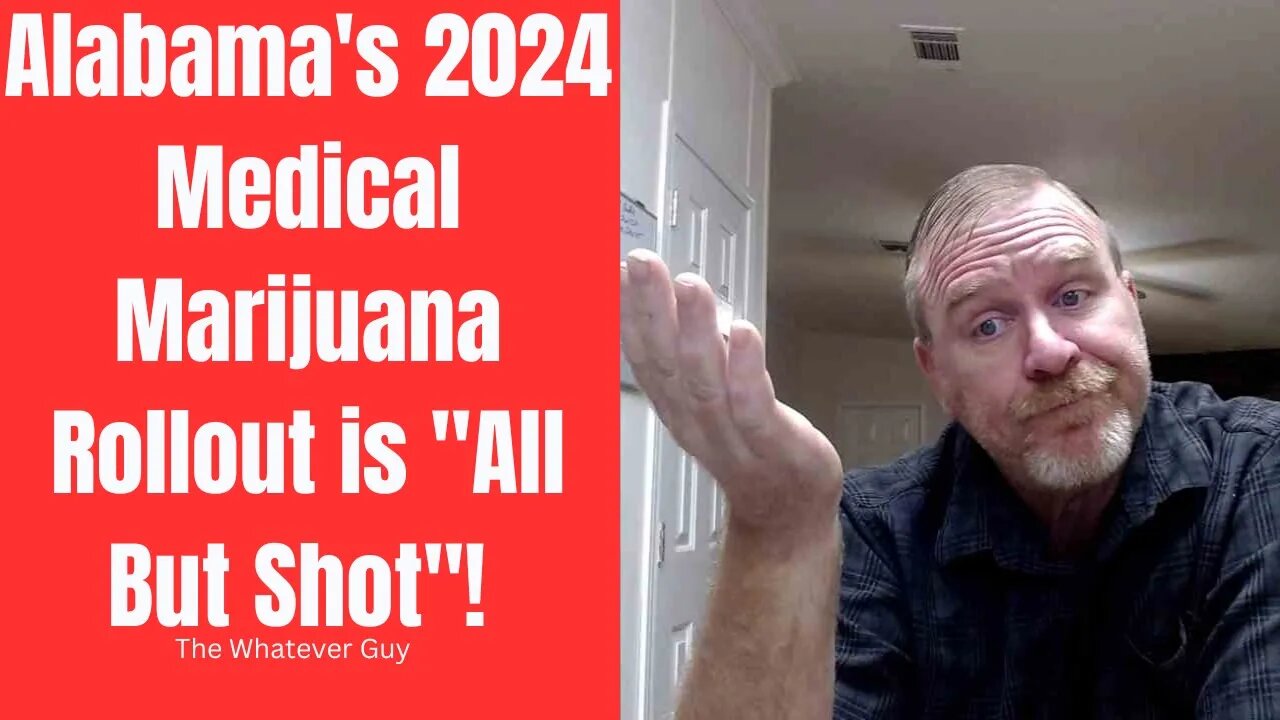 Alabama's 2024 Medical Marijuana Rollout is "All But Shot"!