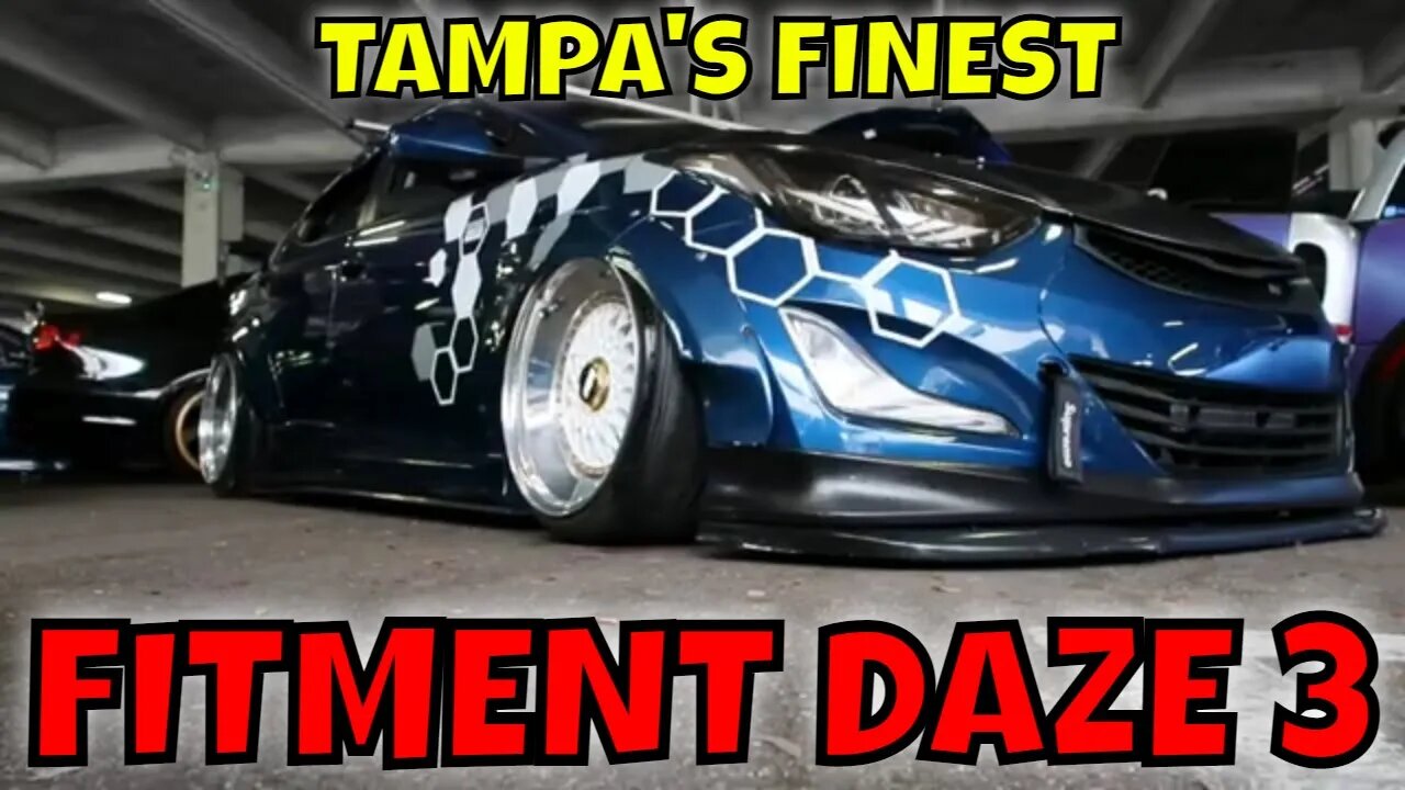 FITMENT DAZE 3 2021 HOSTED BY TAMPAS FINEST