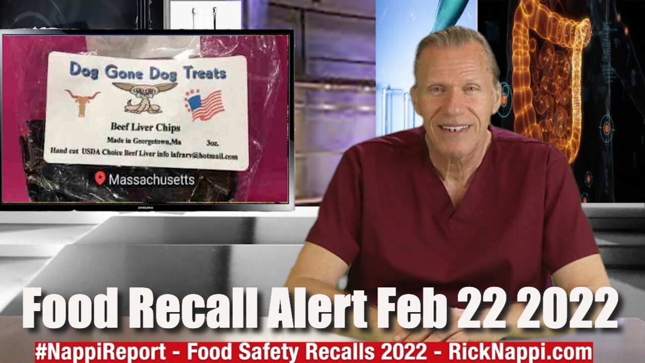 Food Recall Alert Feb 22 2022 with Rick Nappi #NappiReport