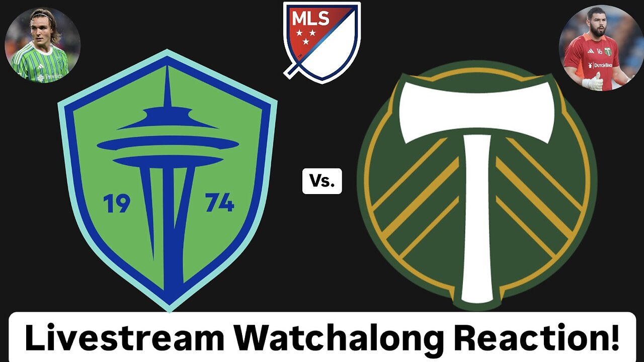 Seattle Sounders FC Vs. Portland Timbers FC MLS Decision Day 2024 Livestream Watchalong Reaction