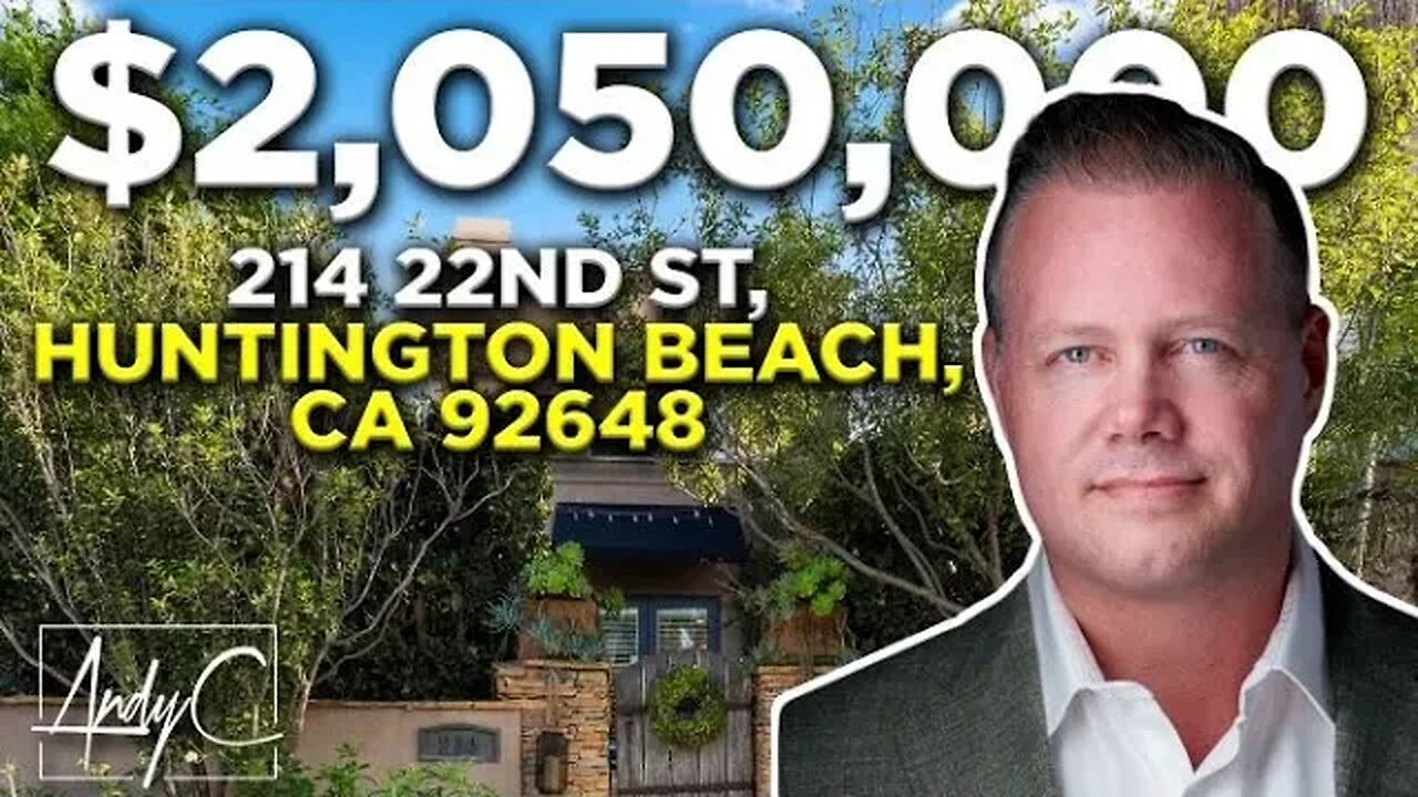 214 22nd St, Huntington Beach, CA 92648 | The Andy Dane Carter Group