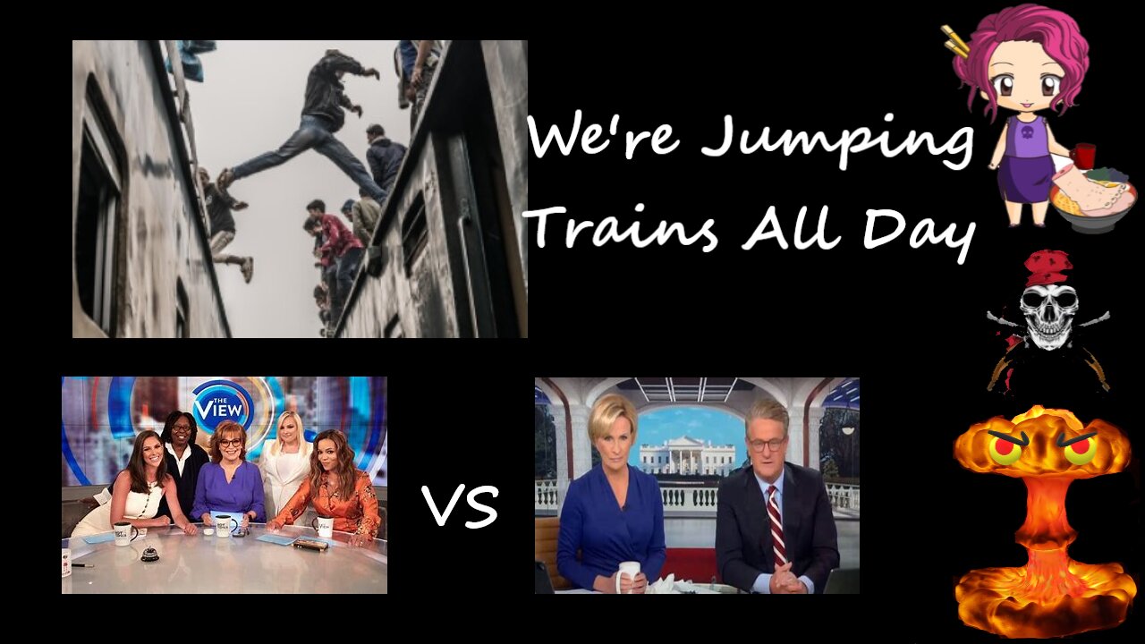 24 11 19 Trains? We're Jumping Trains all day