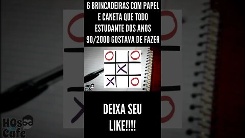 Brincadeiras que os estudantes dos anos 90 gostavam de fazer