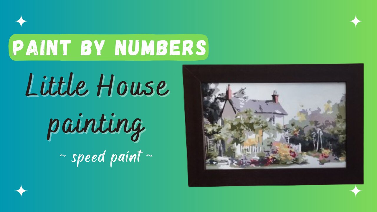 Paint by Numbers Painting - Little House (with romantic piano music)