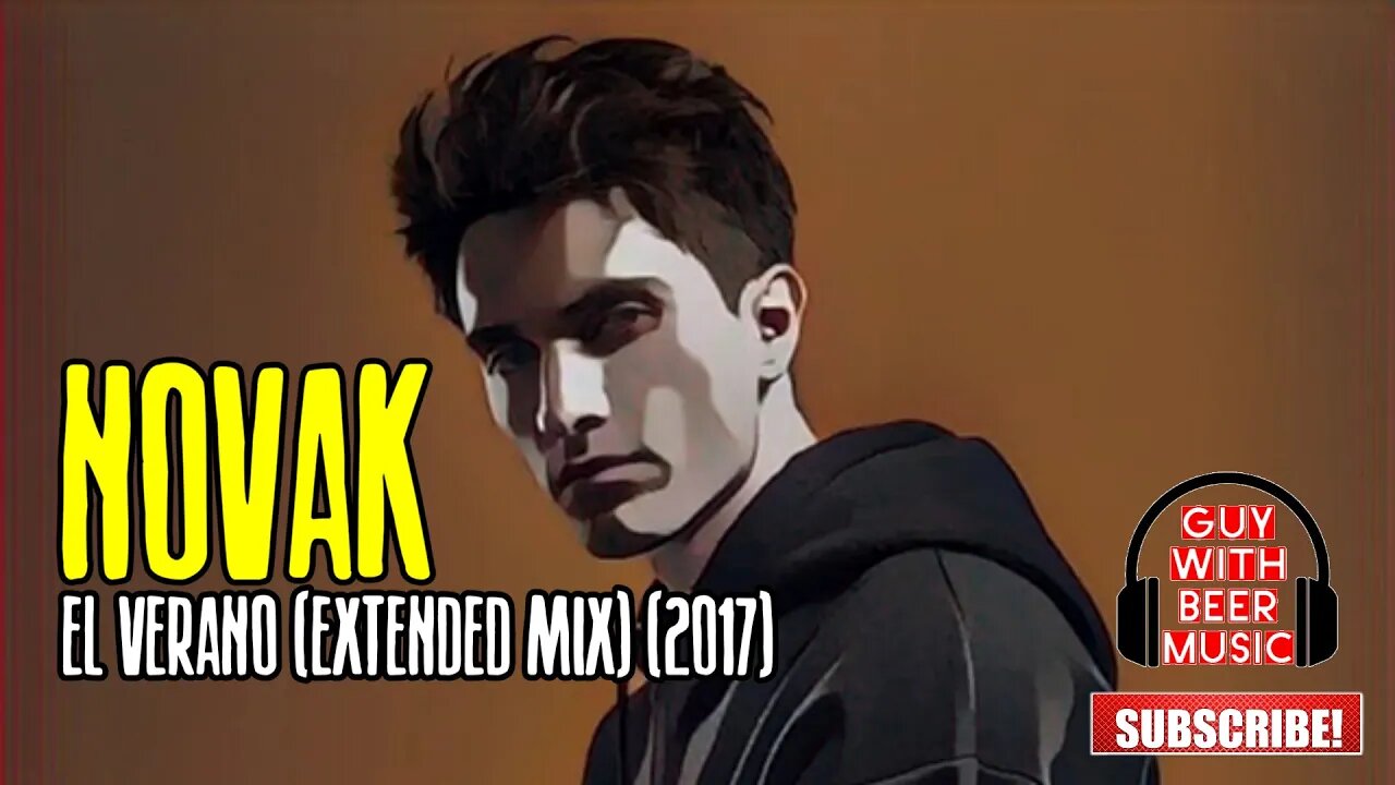 NOVAK | EL VERANO (EXTENDED MIX) (2017)