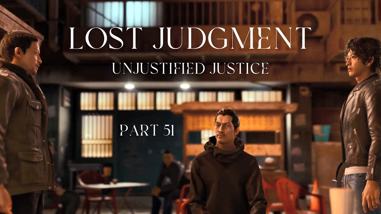 Lost Judgment Part 51 - Unjustified Justice