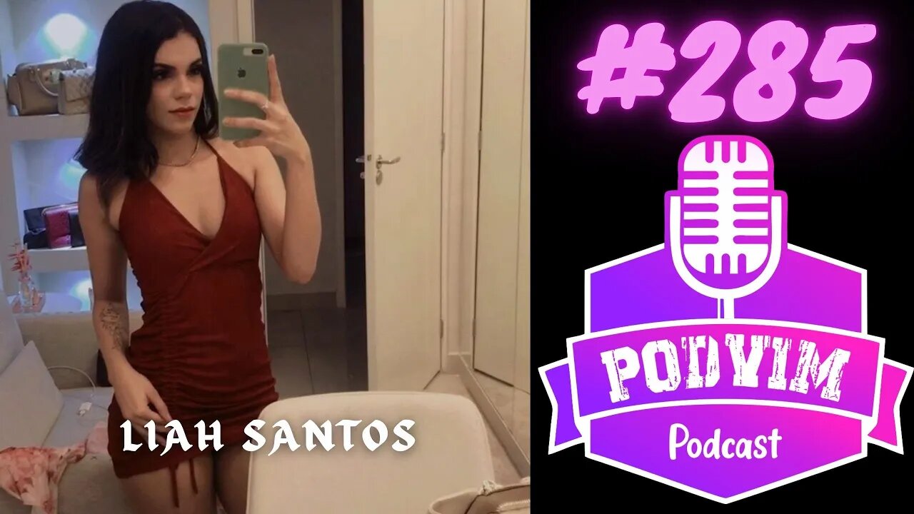 LIAH SANTOS - PODVIM #285