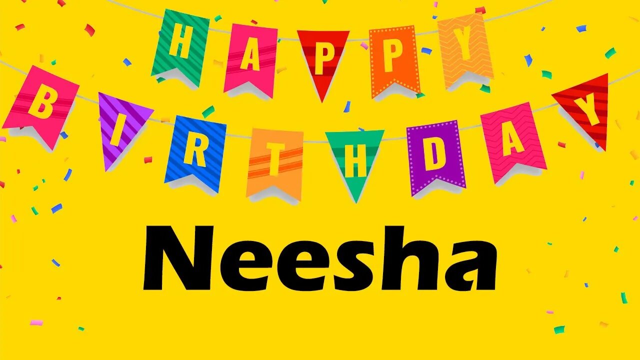 Happy Birthday to Neesha - Birthday Wish From Birthday Bash