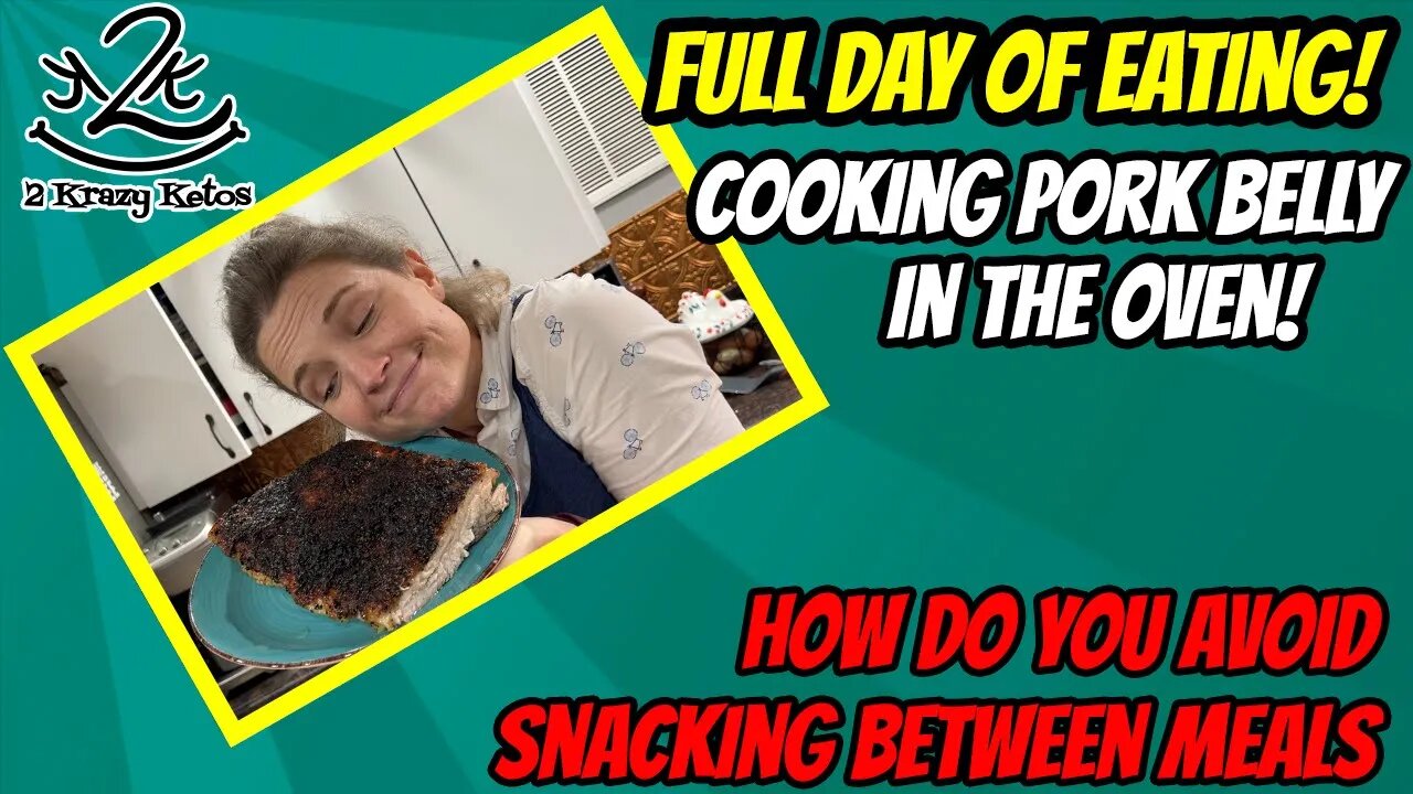 How to cook pork belly in an oven | Keto Full day of Eating | How to avoid snacking between meals