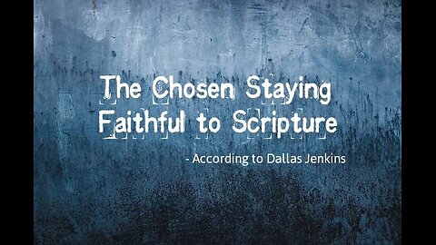 5 Things The Chosen got wrong biblically