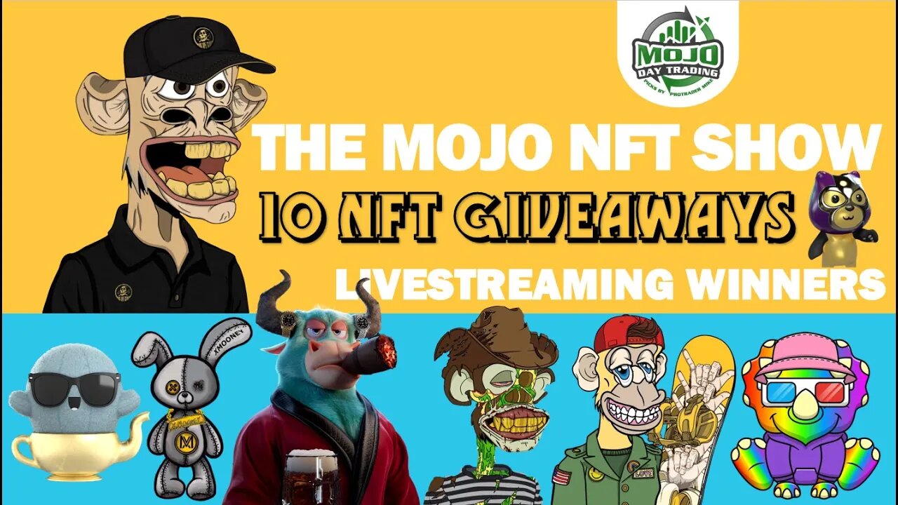 MOJO NFT Show ️🎉 10 NFT Giveaway 🎁 Picking Winners 🎉 $3K Worth Prizes