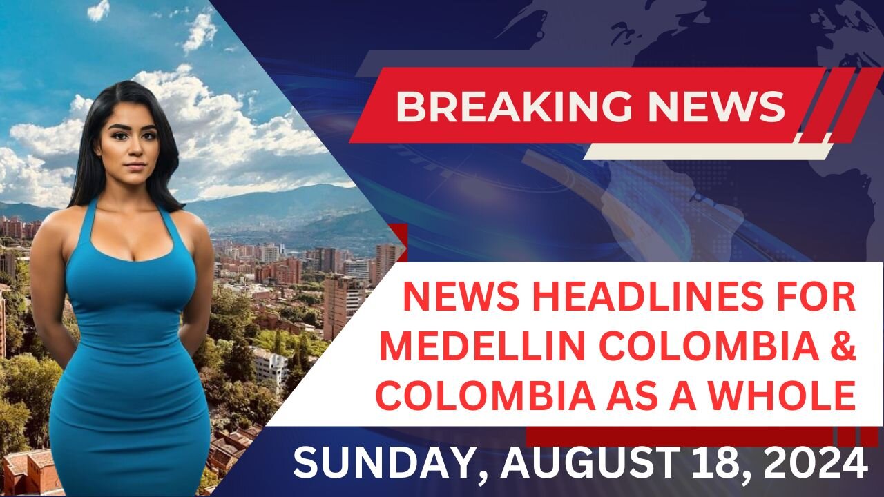 Breaking News: Bancolombia Panic, Bogota Security Upgrades, and Major Arrests in Medellin