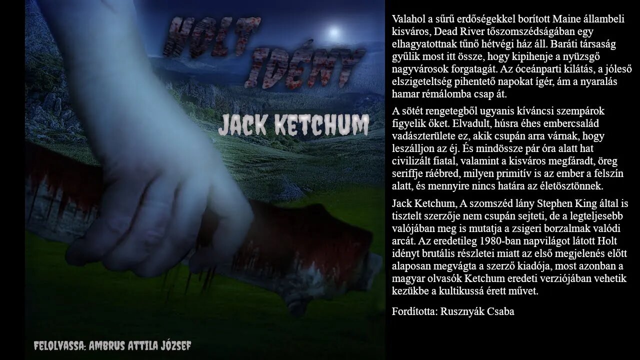 Ketchum, Jack: Holt ​idény