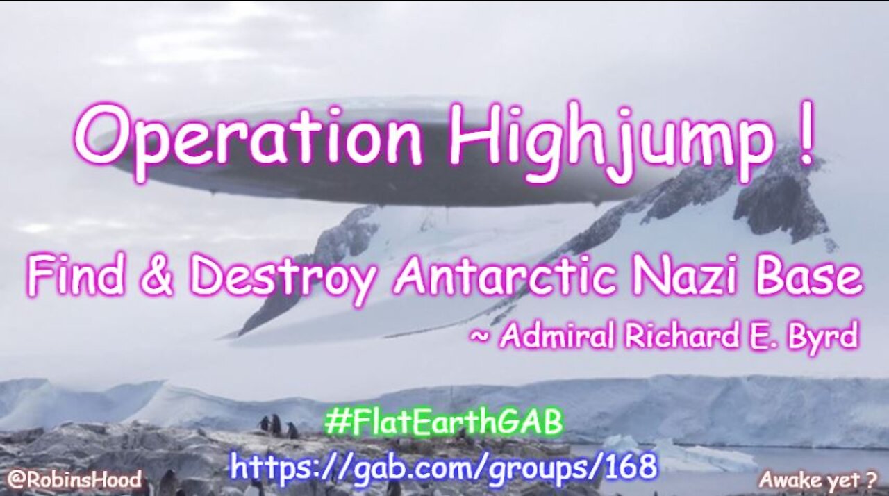 Operation Highjump - Find & Destroy Secret Antarctic Nazi UFO Base