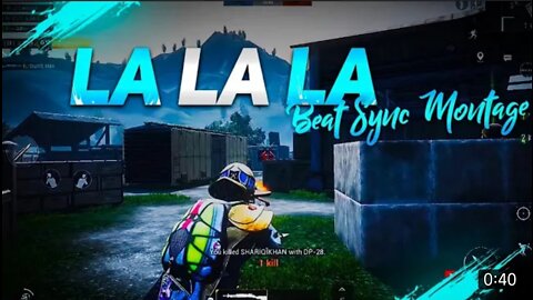 La La La - Beat Sync Montage || English Song Pubg Montage || Fist Montage ||