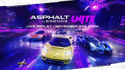 Asphalt Legends Unite (ALU) | The Usual Events and MPs | Game Live Stream November 9th, 2024 (GMT+8)