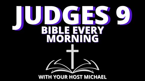 JUDGES 9 - BIBLE EVERY MORNING