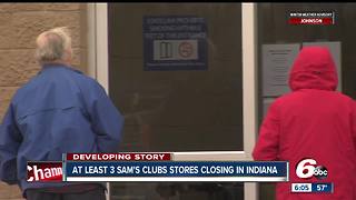 Three Sam's Club stores in Indiana are closing