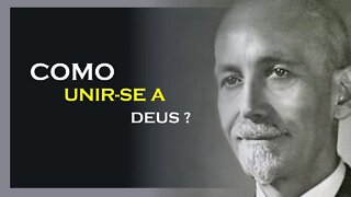 TENHA UMA UNIÃO COM DEUS , PAUL BRUNTON DUBLADO, MOTIVAÇÃO MESTRE