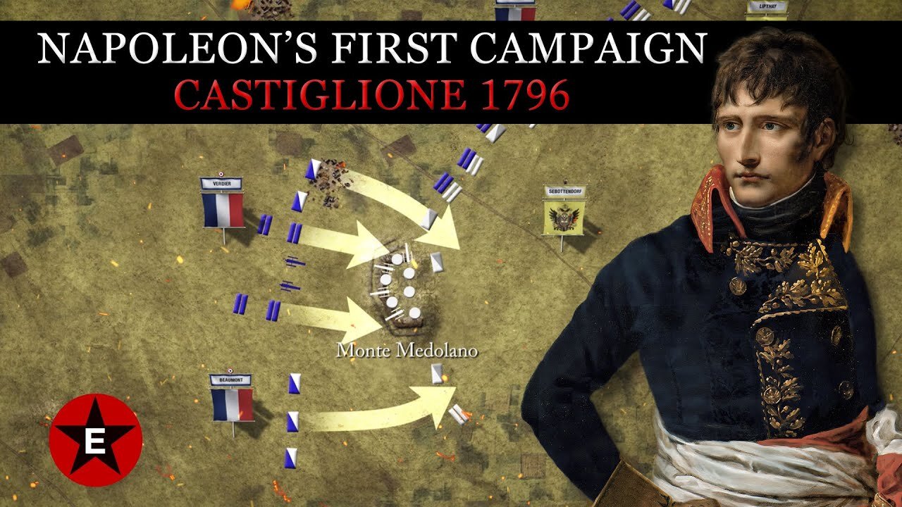 Napoleon in Italy Part 2 Castiglione