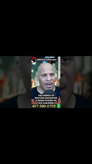 THE AGENDA OF WESTERN DECADENCE IS BEING PUSHED ON OUR CHILDREN! | @LanceScurv