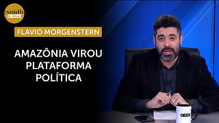 Debate: Só lembram da Amazônia para criticar político de direita? | #eo