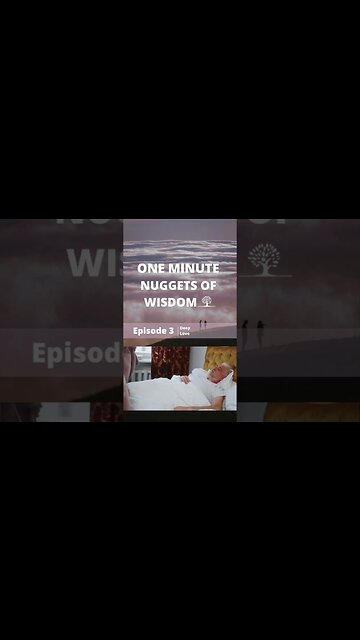 One Minute Nugget of Wisdom Episode 3 #short