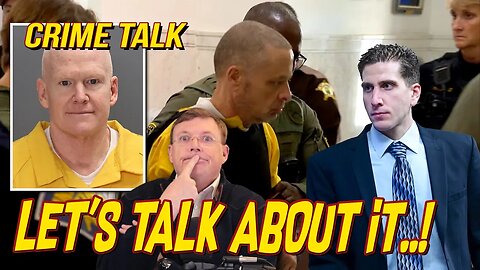 Let's Talk Richard Allen - Murdaugh - Kohberger And More..!