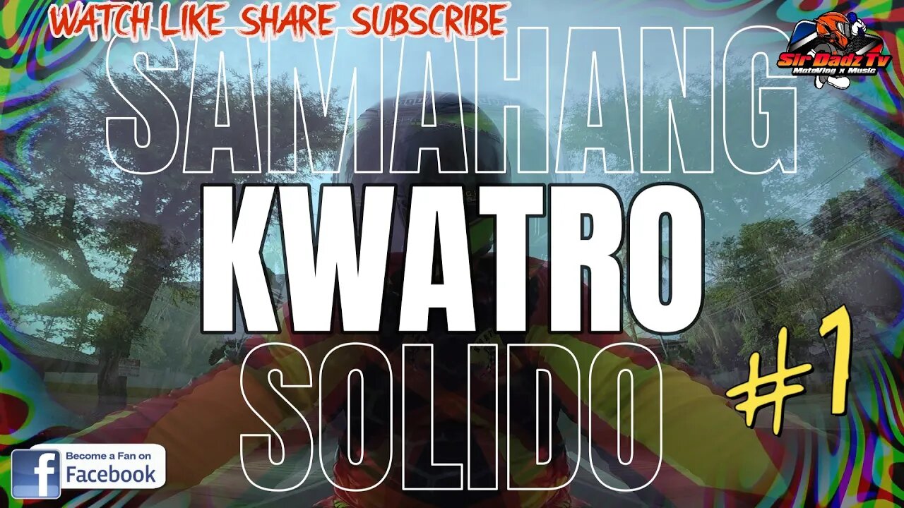 SAMAHANG-KWATRO SOLIDO/SIR DADZ Tv