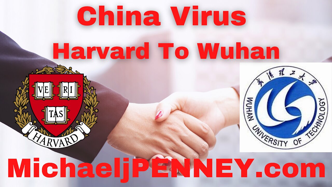 China Virus Harvard To Wuhan