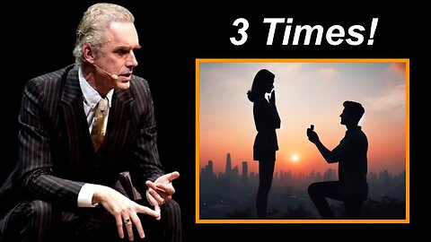 "I Proposed To My Wife Three Times" - Jordan Peterson