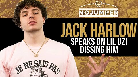 Jack Harlow Speaks on Lil Uzi Dissing Him and If He'll Ever Diss Him Back