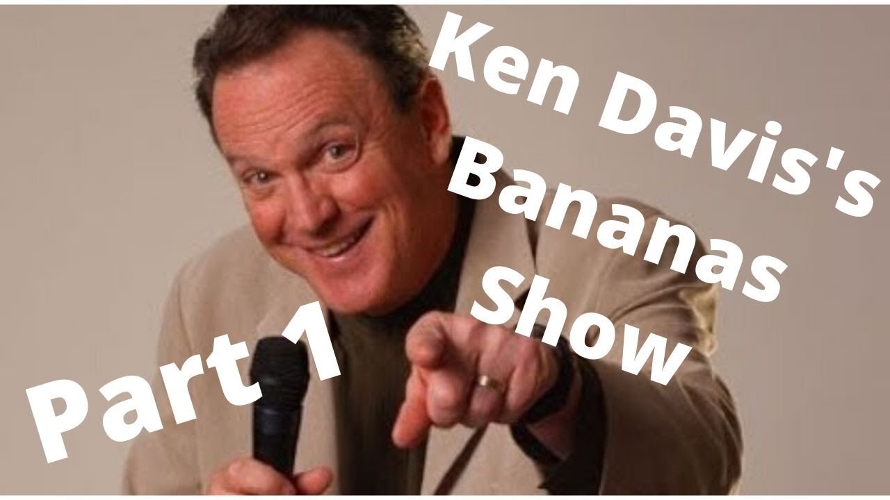Comedian Ken Davis' Full Bananas Show: Part 1