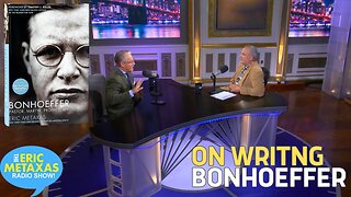 Chris Interviews Eric on the Process of Writing 'Bonhoeffer'