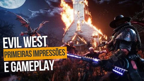 Primeiras impressões e GAMPLAY de Evil West #evilwest